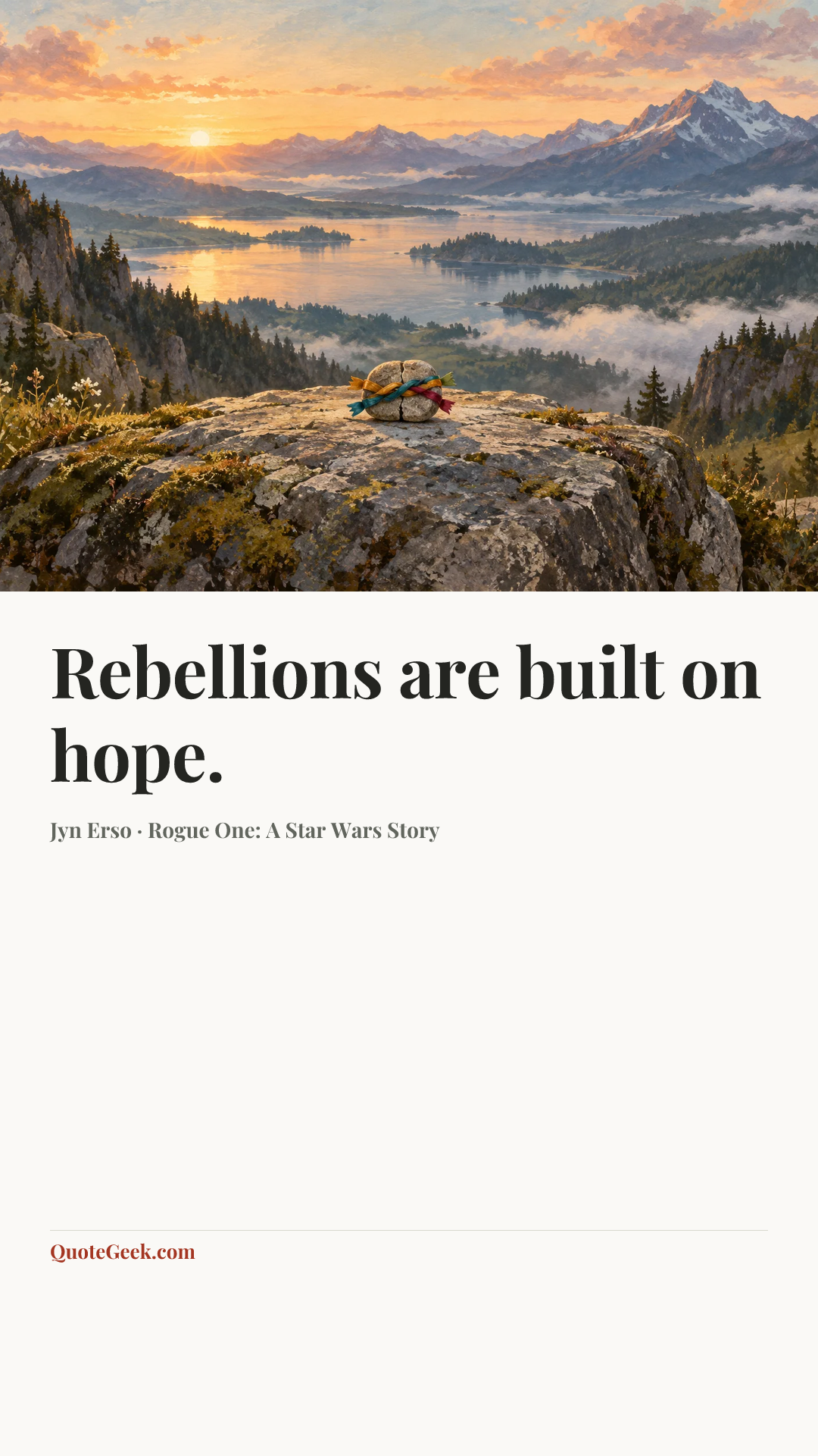 “Rebellions are built on hope.” — Jyn Erso · Rogue One: A Star Wars Story. Illustrated QuoteGeek card.