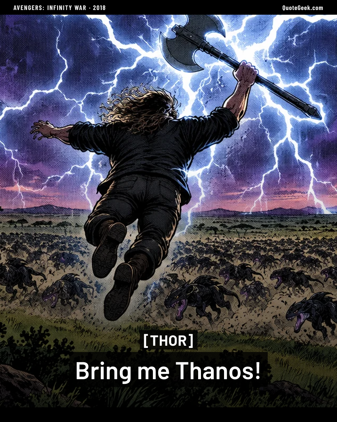 “Bring me Thanos!” — Thor · Avengers: Infinity War. Illustrated QuoteGeek card.