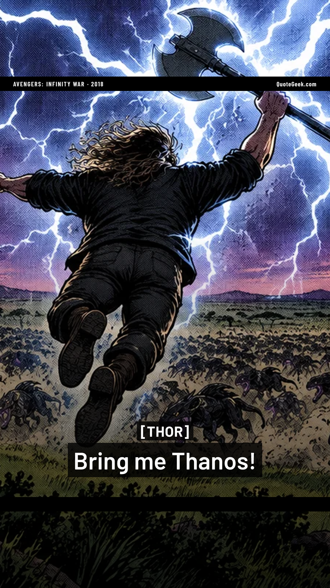 “Bring me Thanos!” — Thor · Avengers: Infinity War. Illustrated QuoteGeek card.