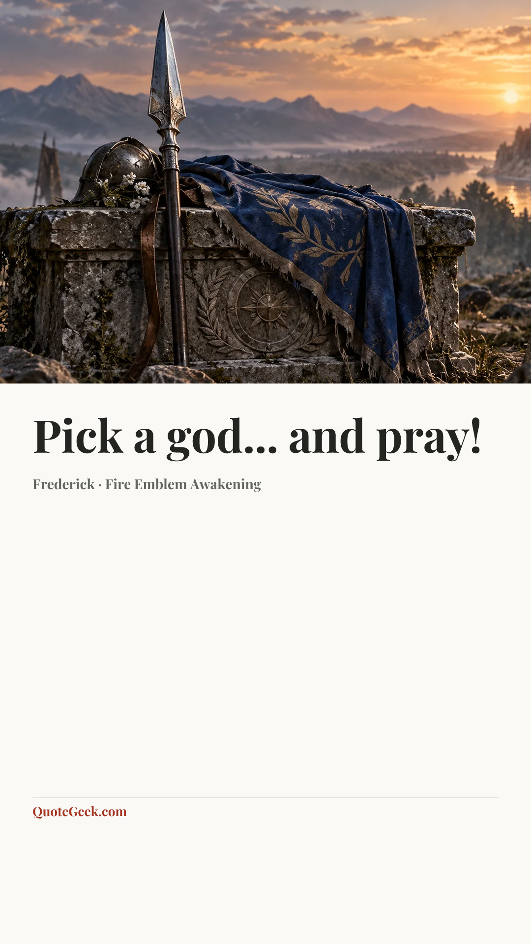 “Pick a god... and pray!” — Frederick · Fire Emblem Awakening. Illustrated QuoteGeek card.
