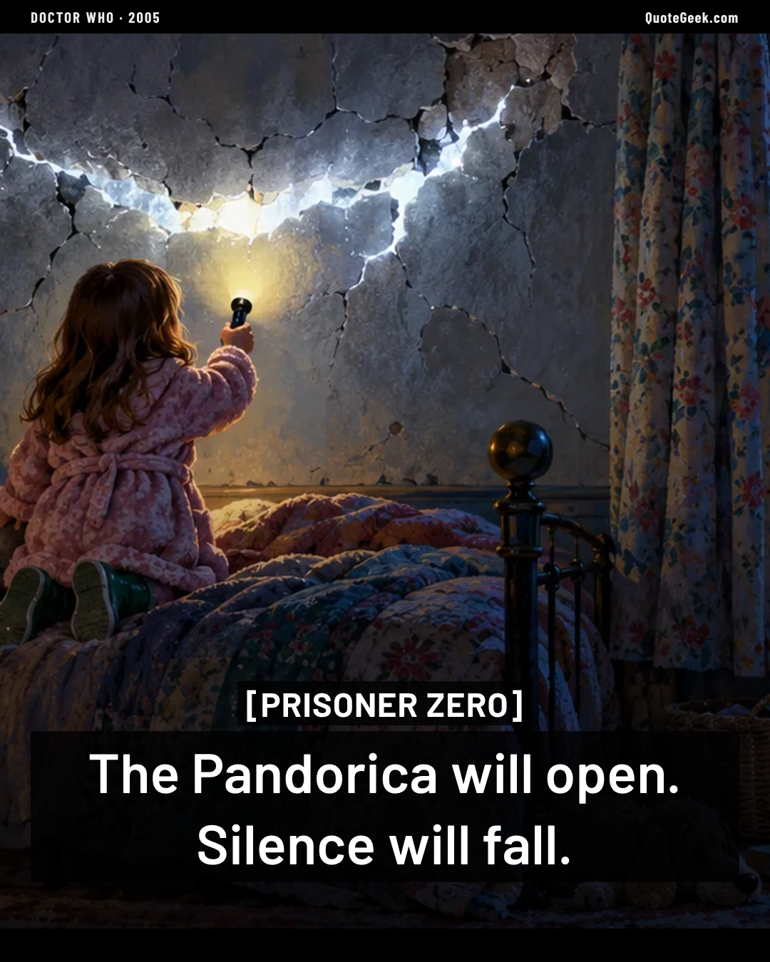 “The Pandorica will open. Silence will fall.” — Prisoner Zero · Doctor Who. Illustrated QuoteGeek card.