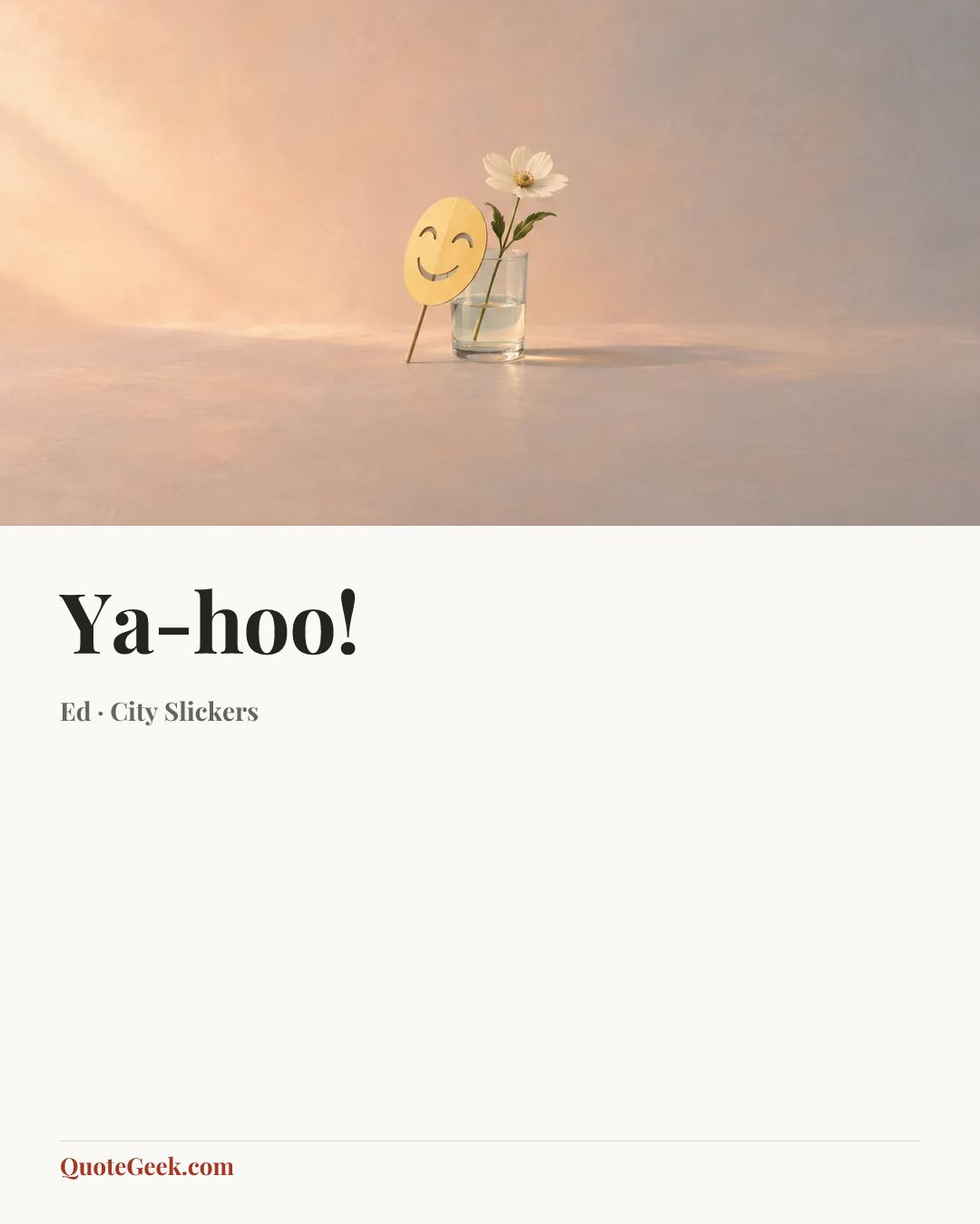 “Ya-hoo!” — Ed · City Slickers. Illustrated QuoteGeek card.