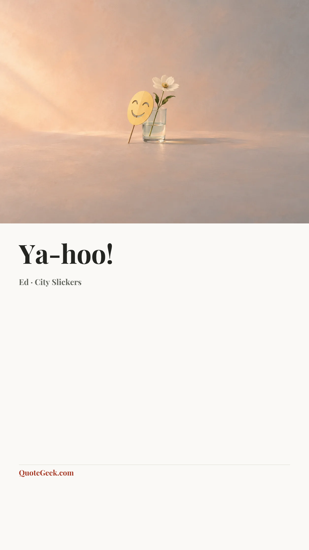 “Ya-hoo!” — Ed · City Slickers. Illustrated QuoteGeek card.