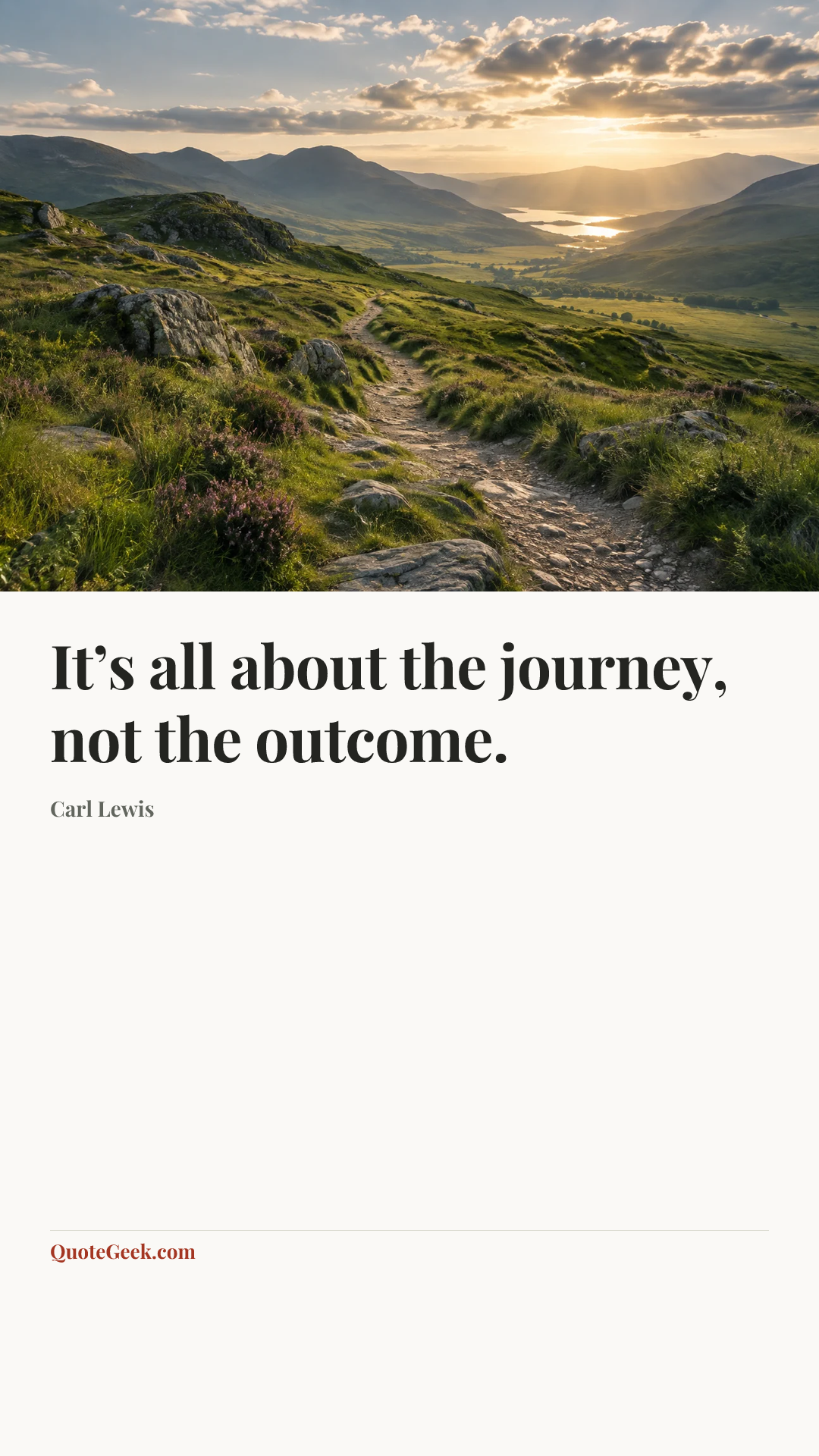 “It’s all about the journey, not the outcome.” — Carl Lewis. Illustrated QuoteGeek card.