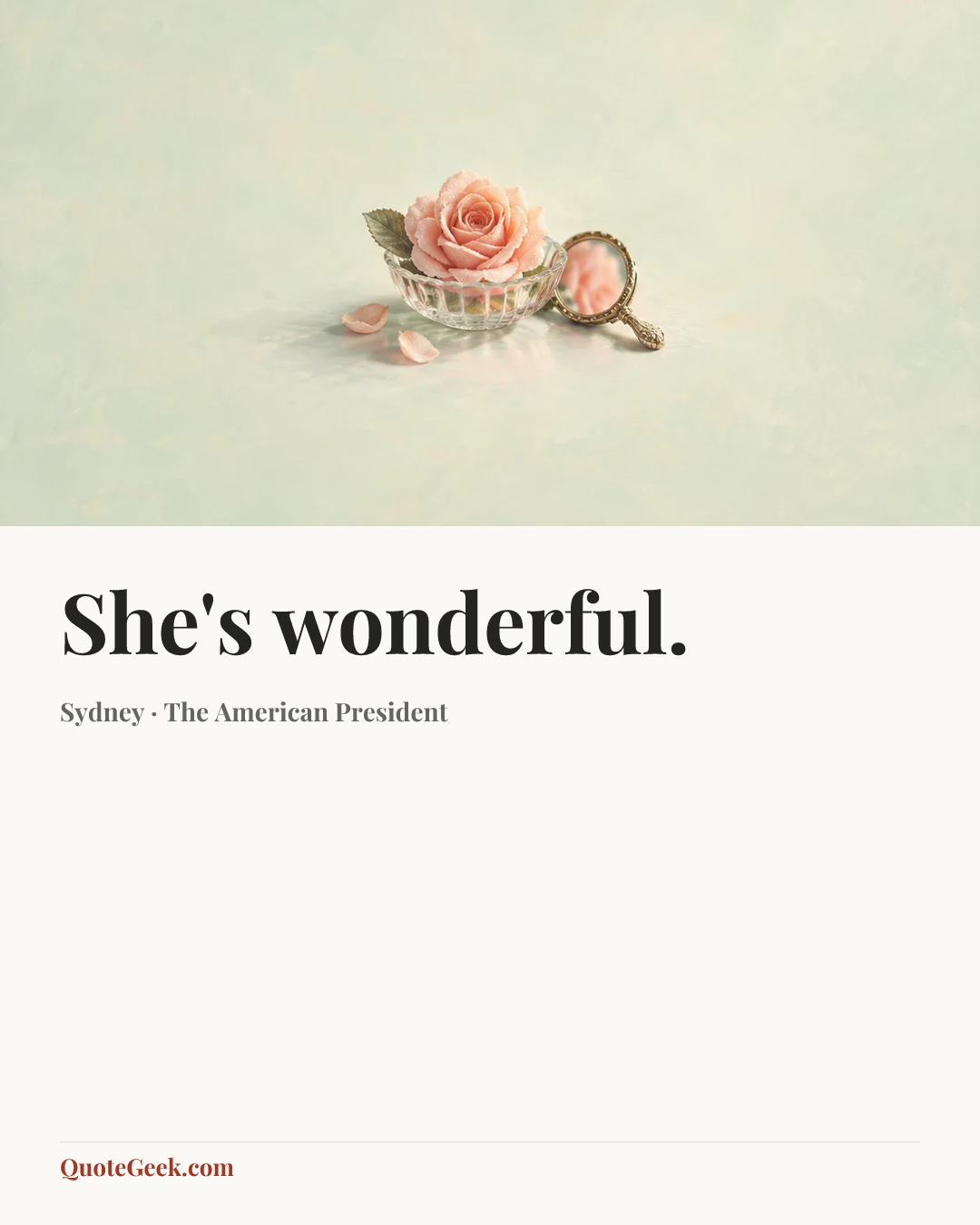 “She's wonderful.” — Sydney · The American President. Illustrated QuoteGeek card.