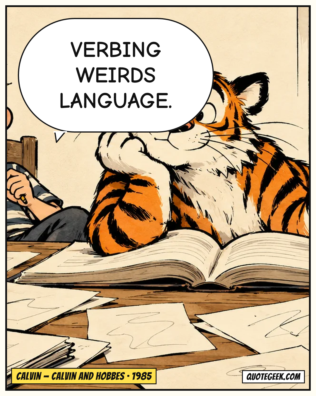 “Verbing weirds language.” — Calvin · Calvin and Hobbes. Illustrated QuoteGeek card.