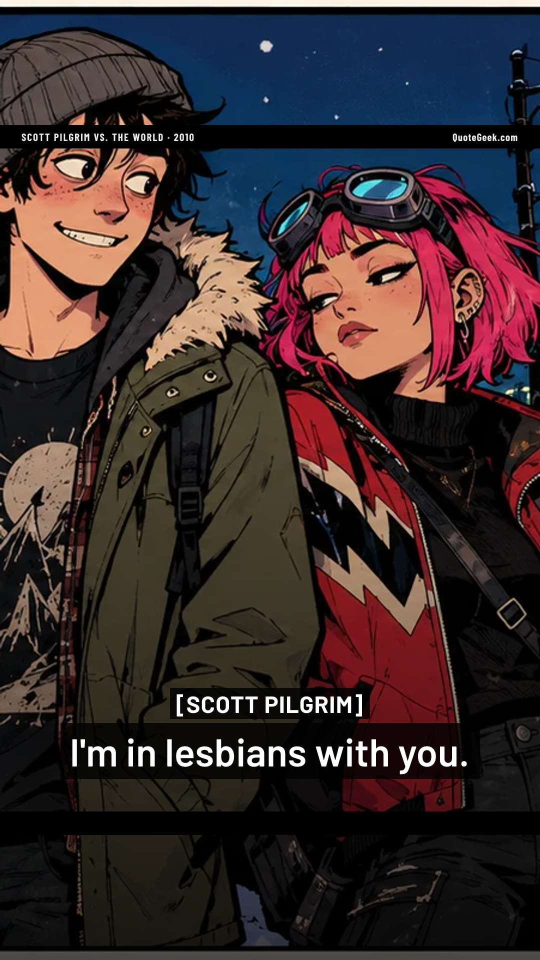 “I'm in lesbians with you.” — Scott Pilgrim · Scott Pilgrim vs. the World. Illustrated QuoteGeek card.