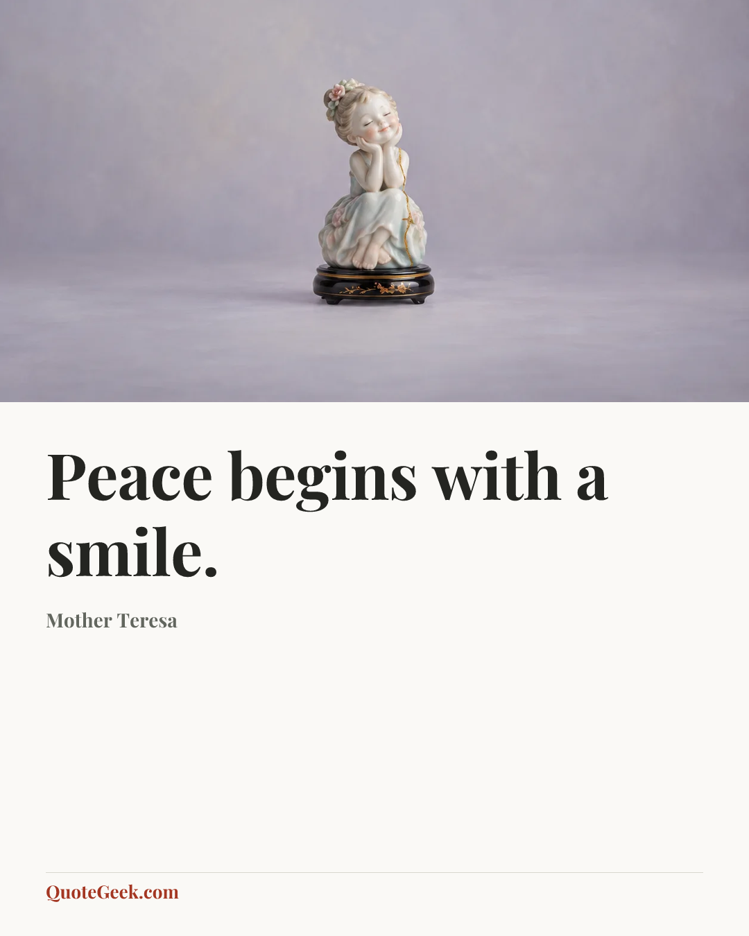 “Peace begins with a smile.” — Mother Teresa. Illustrated QuoteGeek card.