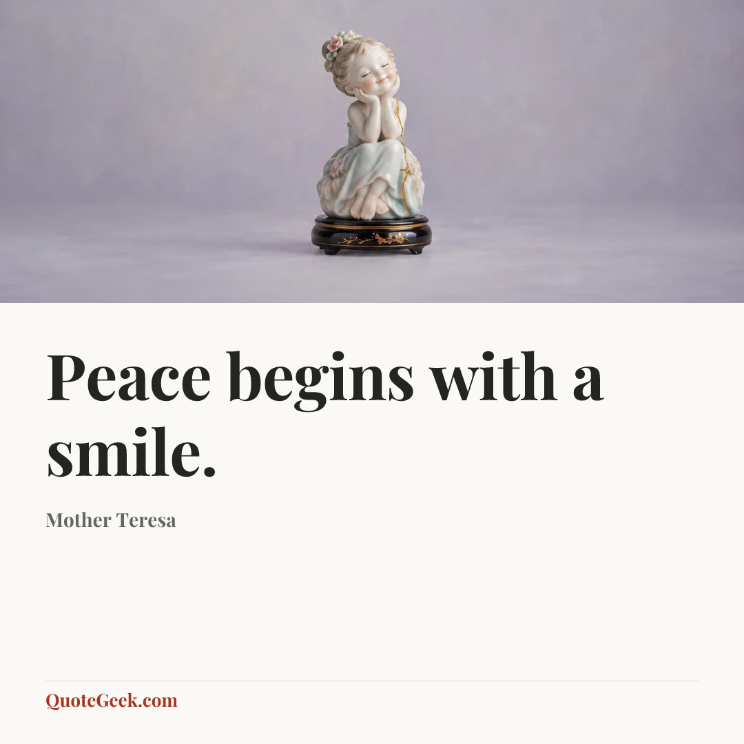 “Peace begins with a smile.” — Mother Teresa. Illustrated QuoteGeek card.