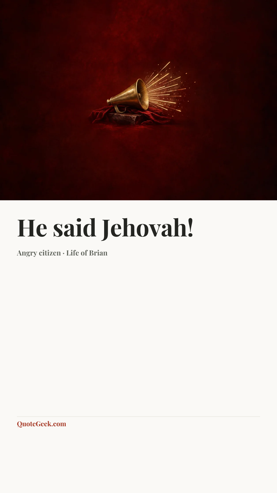 “He said Jehovah!” — Angry citizen · Life of Brian. Illustrated QuoteGeek card.