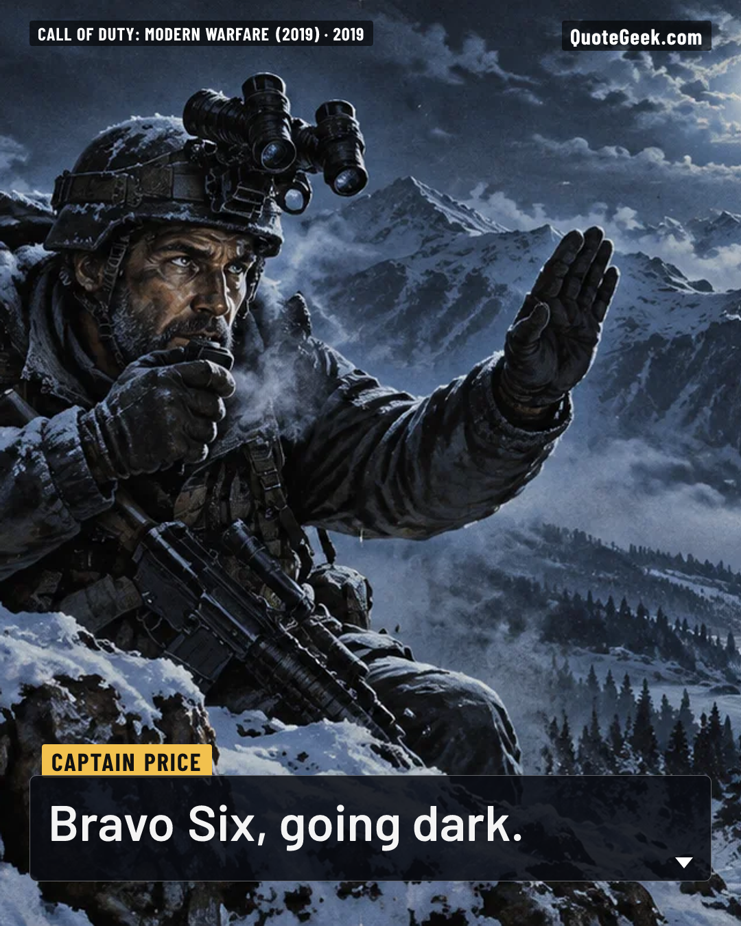 “Bravo Six, going dark.” — Captain Price · Call of Duty: Modern Warfare (2019). Illustrated QuoteGeek card.