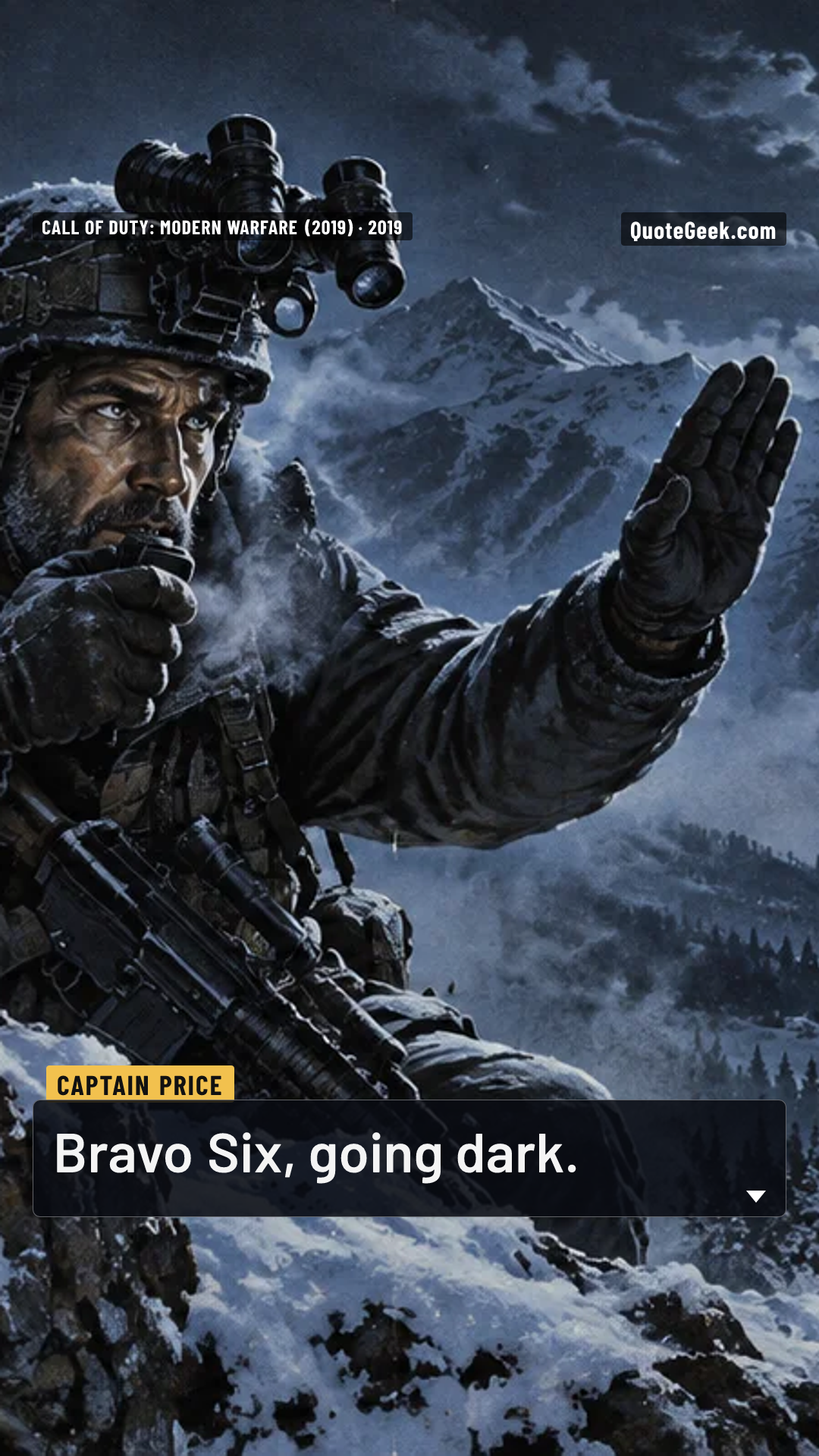 “Bravo Six, going dark.” — Captain Price · Call of Duty: Modern Warfare (2019). Illustrated QuoteGeek card.