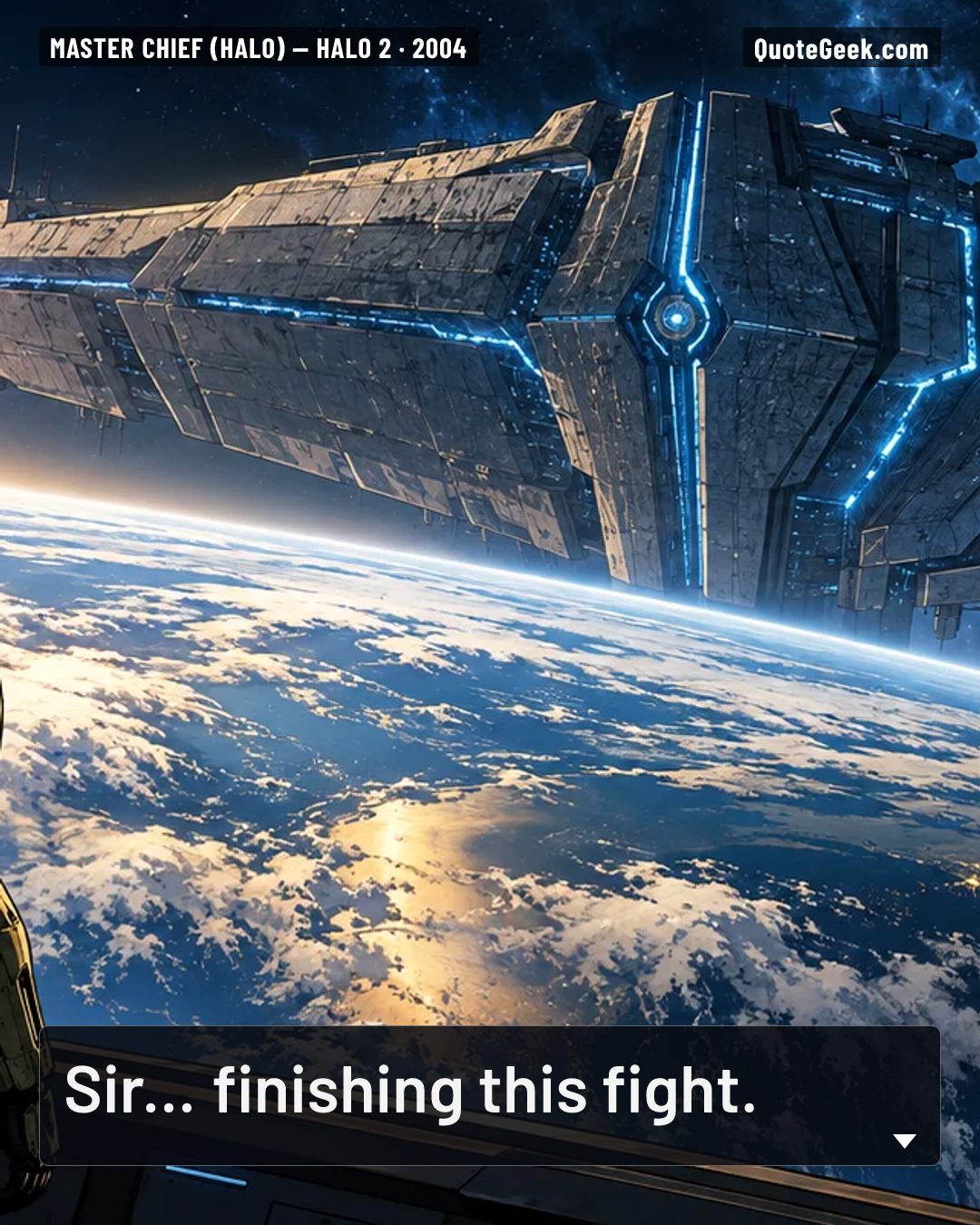 “Sir... finishing this fight.” — Master Chief (Halo) · Halo 2. Illustrated QuoteGeek card.