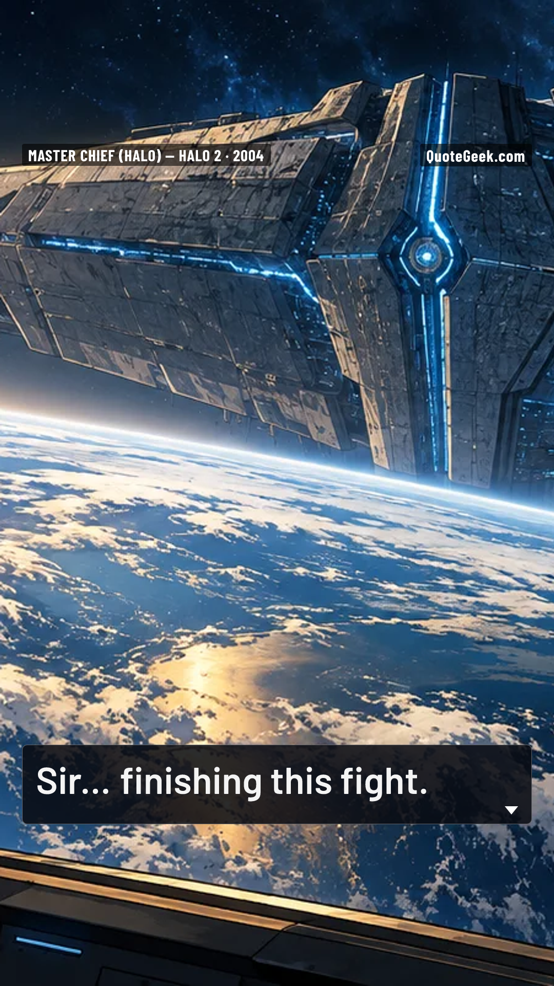 “Sir... finishing this fight.” — Master Chief (Halo) · Halo 2. Illustrated QuoteGeek card.