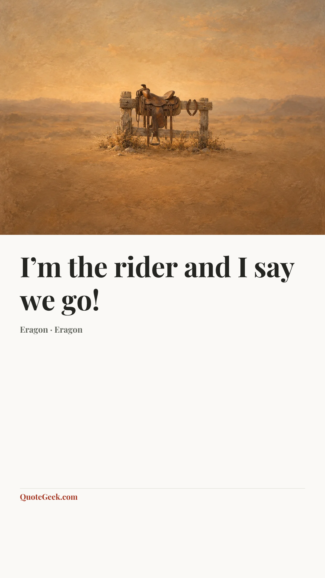 “I’m the rider and I say we go!” — Eragon · Eragon. Illustrated QuoteGeek card.