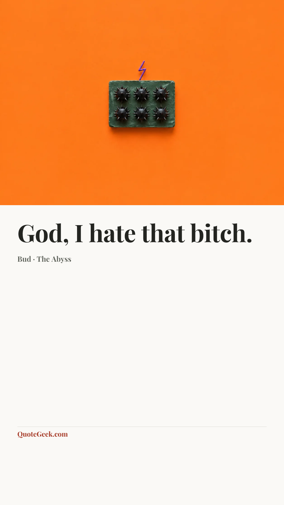 “God, I hate that bitch.” — Bud · The Abyss. Illustrated QuoteGeek card.