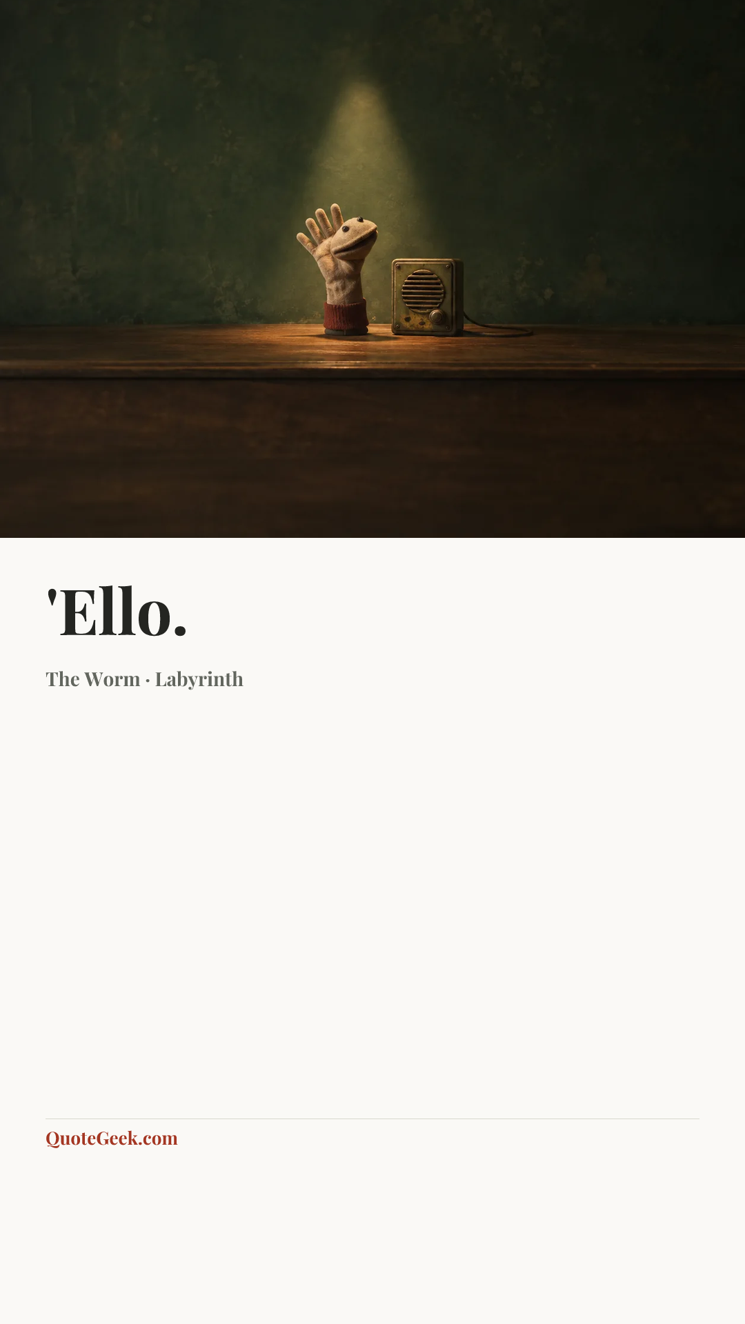 “'Ello.” — The Worm · Labyrinth. Illustrated QuoteGeek card.