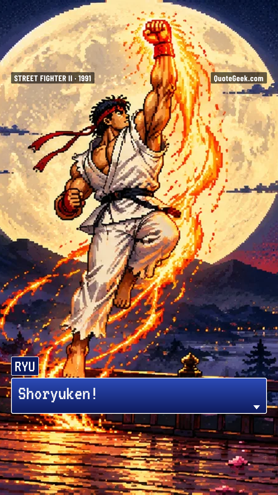 “Shoryuken!” — Ryu · Street Fighter II. Illustrated QuoteGeek card.