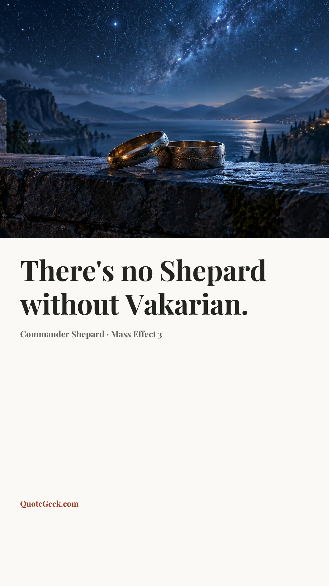 “There's no Shepard without Vakarian.” — Commander Shepard · Mass Effect 3. Illustrated QuoteGeek card.
