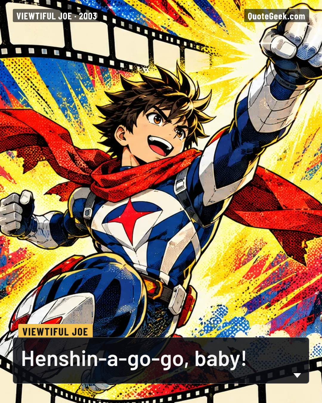 “Henshin-a-go-go, baby!” — Viewtiful Joe · Viewtiful Joe. Illustrated QuoteGeek card.