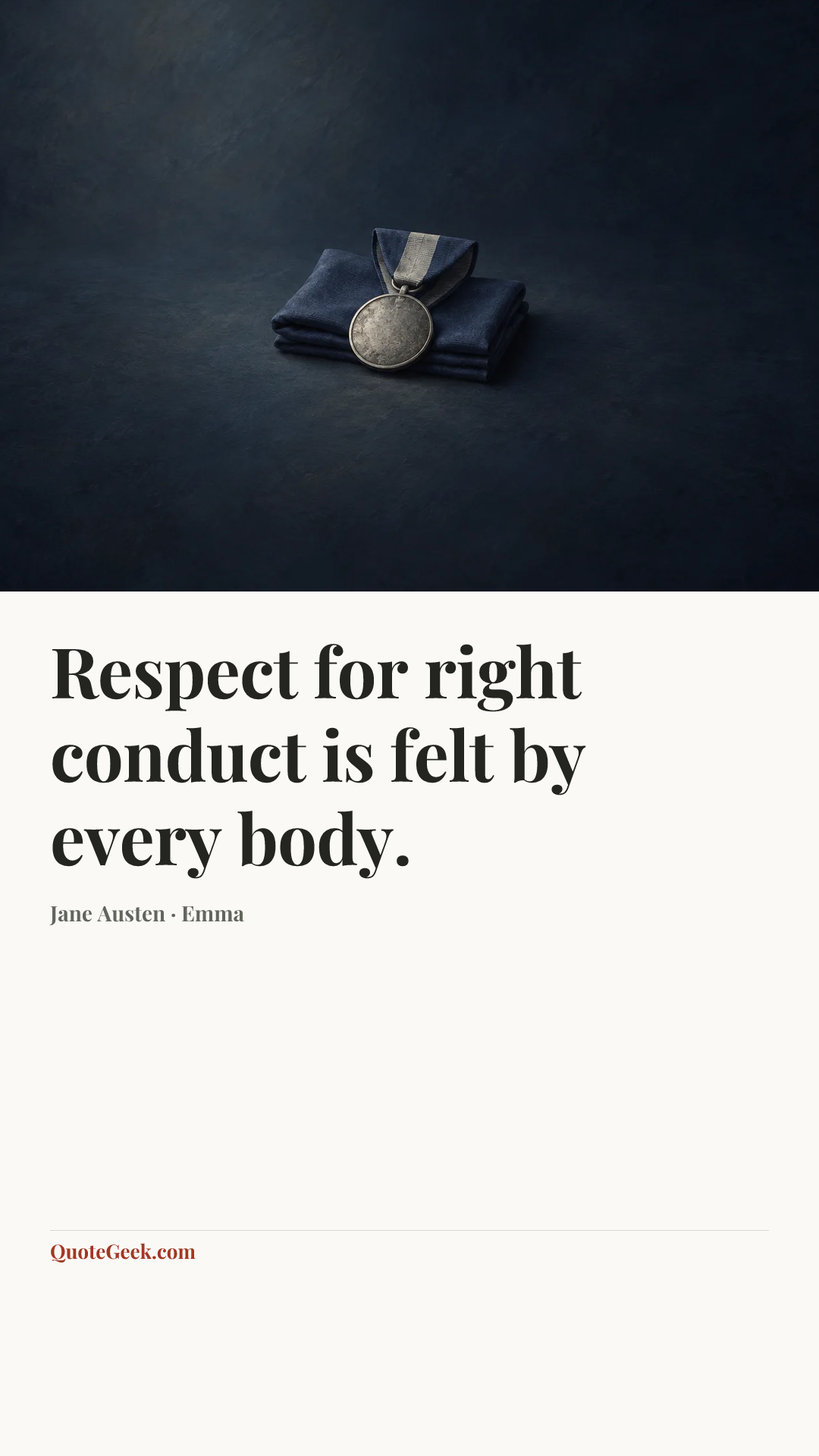 “Respect for right conduct is felt by every body.” — Jane Austen · Emma. Illustrated QuoteGeek card.