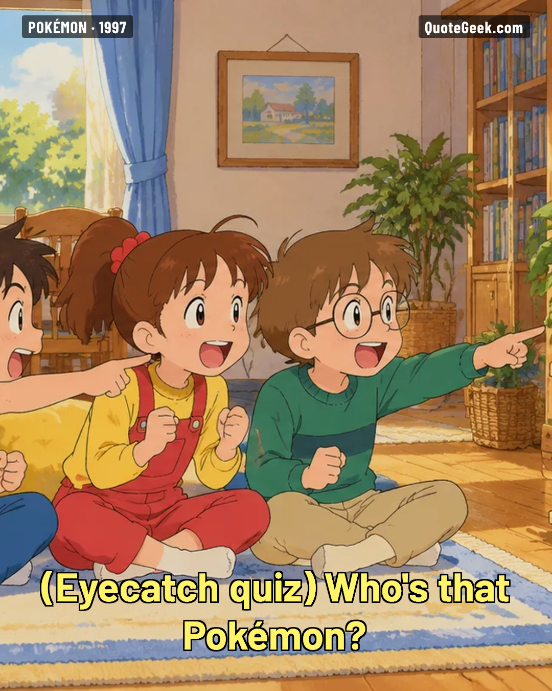 “Who's that Pokémon?” — Eyecatch quiz · Pokémon. Illustrated QuoteGeek card.