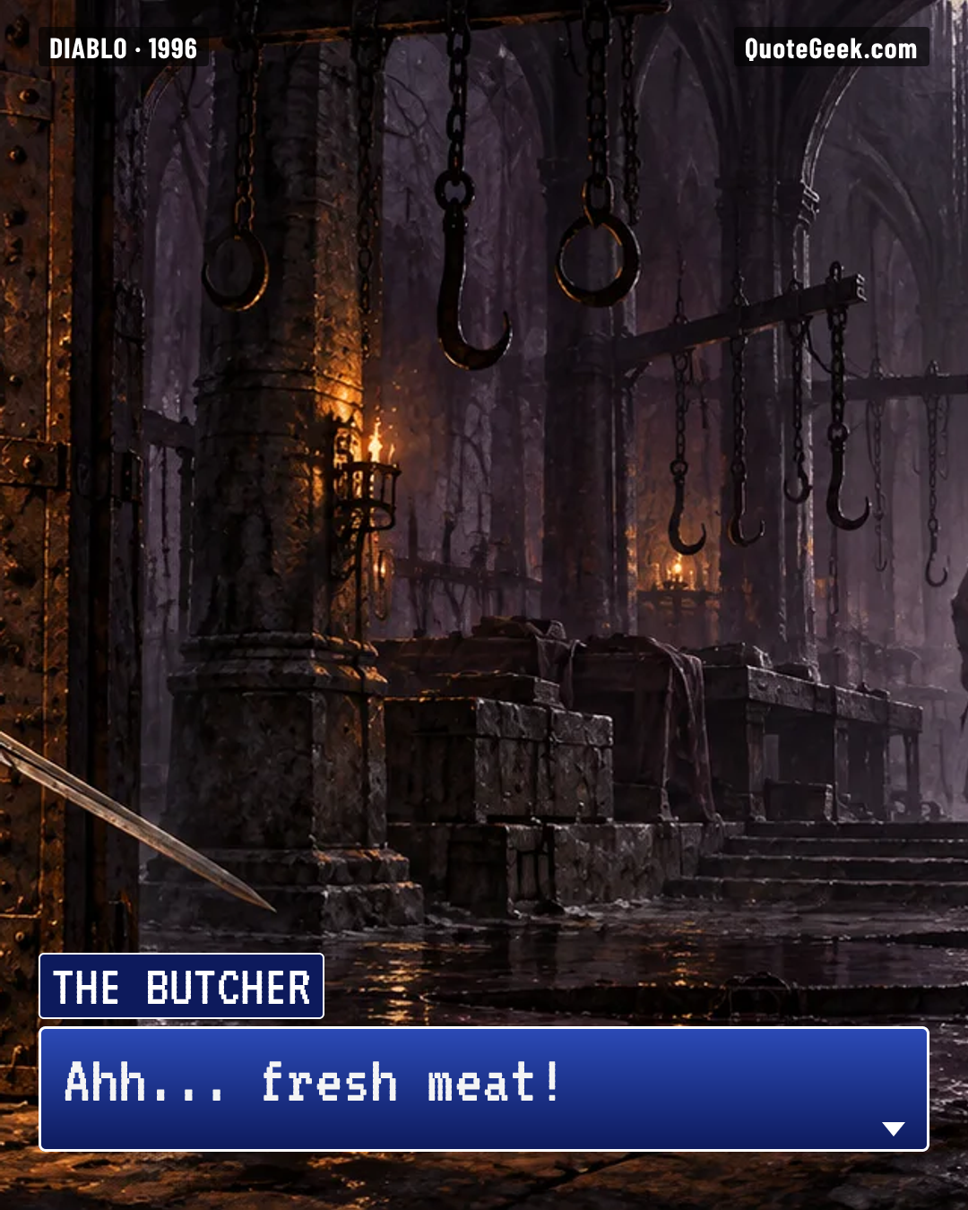 “Ahh... fresh meat!” — The Butcher · Diablo. Illustrated QuoteGeek card.