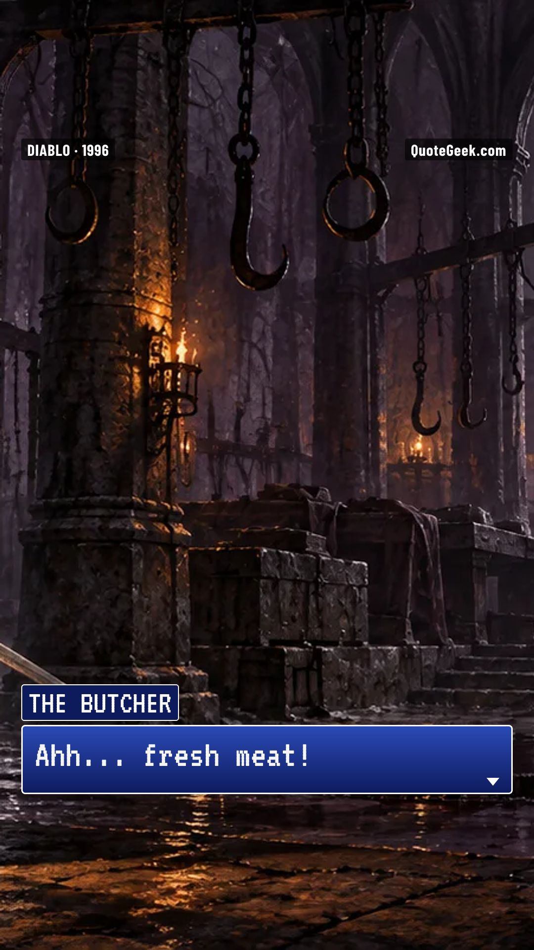 “Ahh... fresh meat!” — The Butcher · Diablo. Illustrated QuoteGeek card.