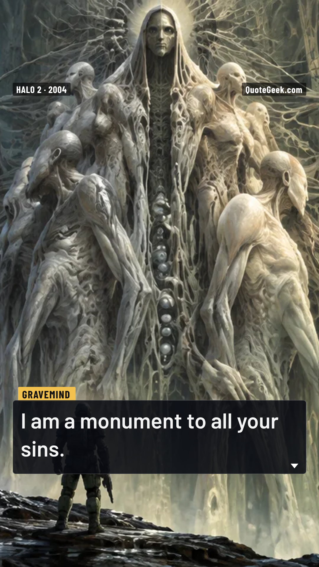“I am a monument to all your sins.” — Gravemind · Halo 2. Illustrated QuoteGeek card.