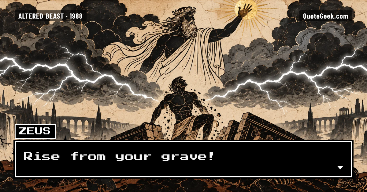 “Rise from your grave!” — Zeus · Altered Beast. Illustrated QuoteGeek card.