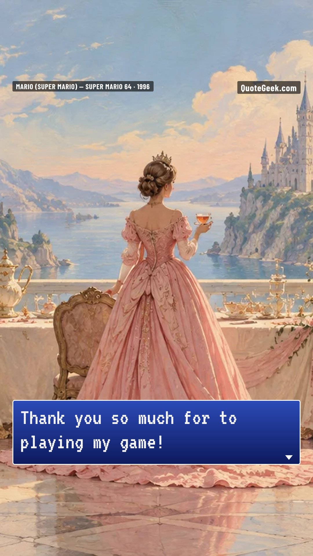 “Thank you so much for to playing my game!” — Mario (Super Mario) · Super Mario 64. Illustrated QuoteGeek card.