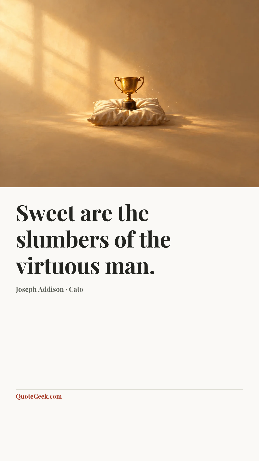 “Sweet are the slumbers of the virtuous man.” — Joseph Addison · Cato. Illustrated QuoteGeek card.