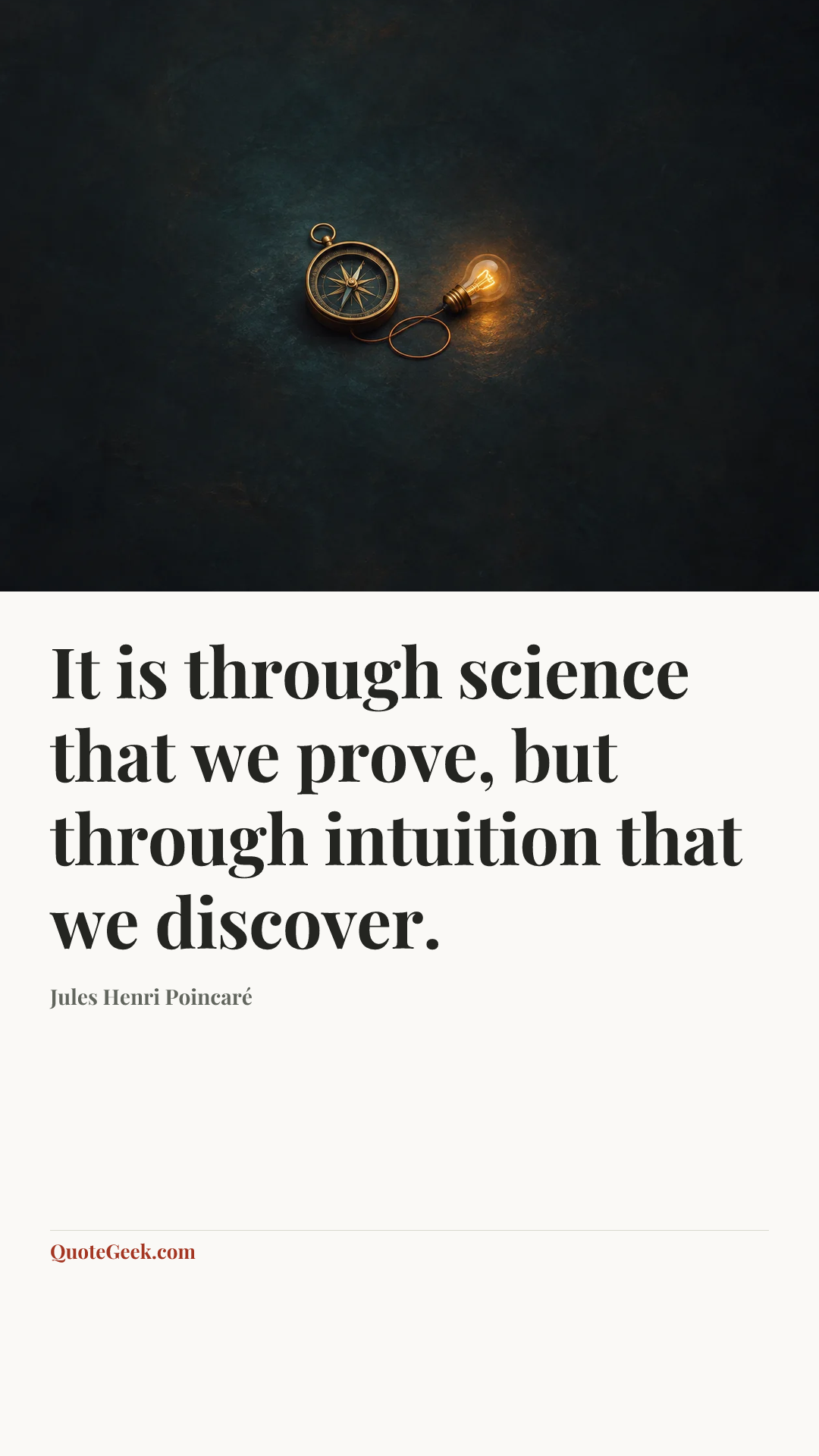 “It is through science that we prove, but through intuition that we discover.” — Jules Henri Poincaré. Illustrated QuoteGeek card.
