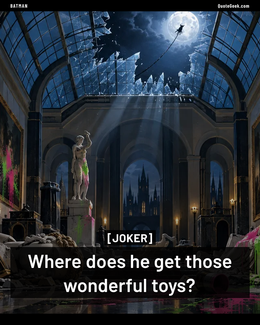 “Where does he get those wonderful toys?” — Joker · Batman. Illustrated QuoteGeek card.