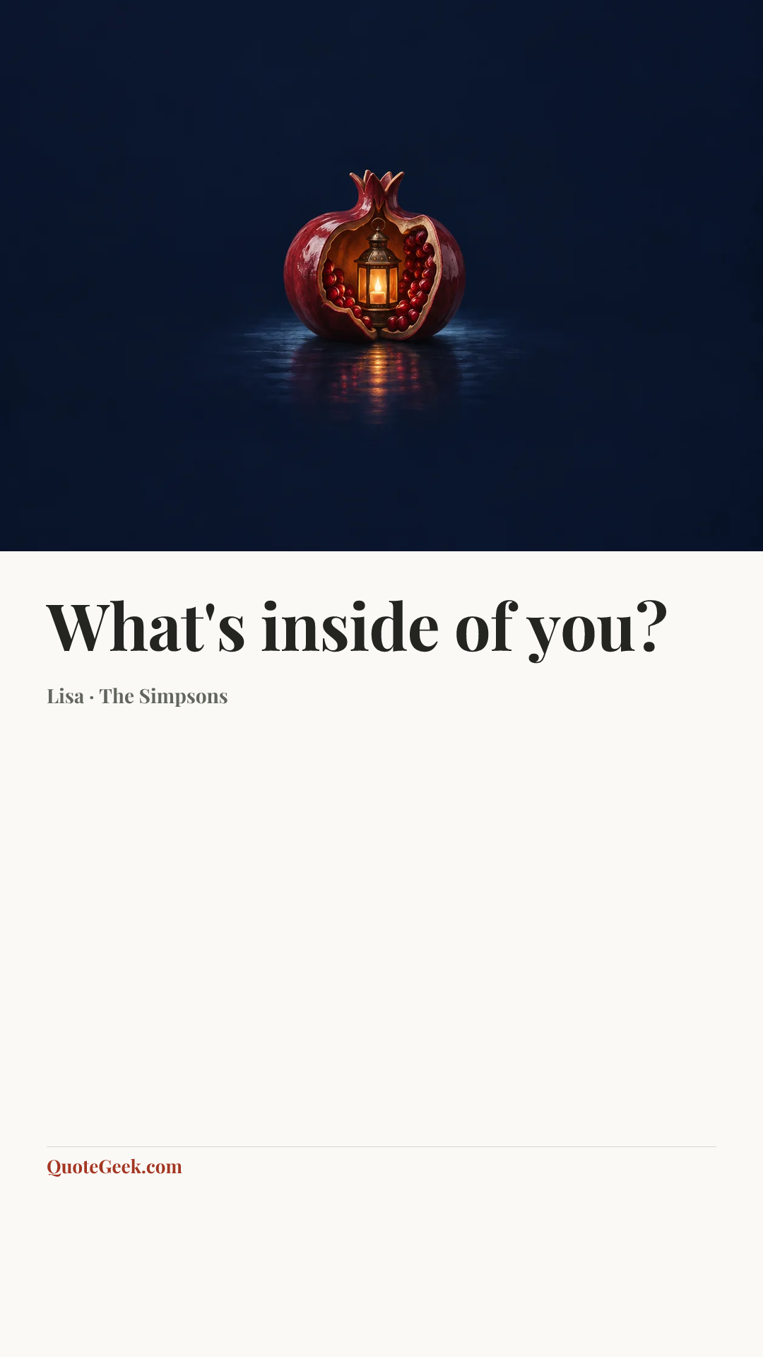 “What's inside of you?” — Lisa · The Simpsons. Illustrated QuoteGeek card.