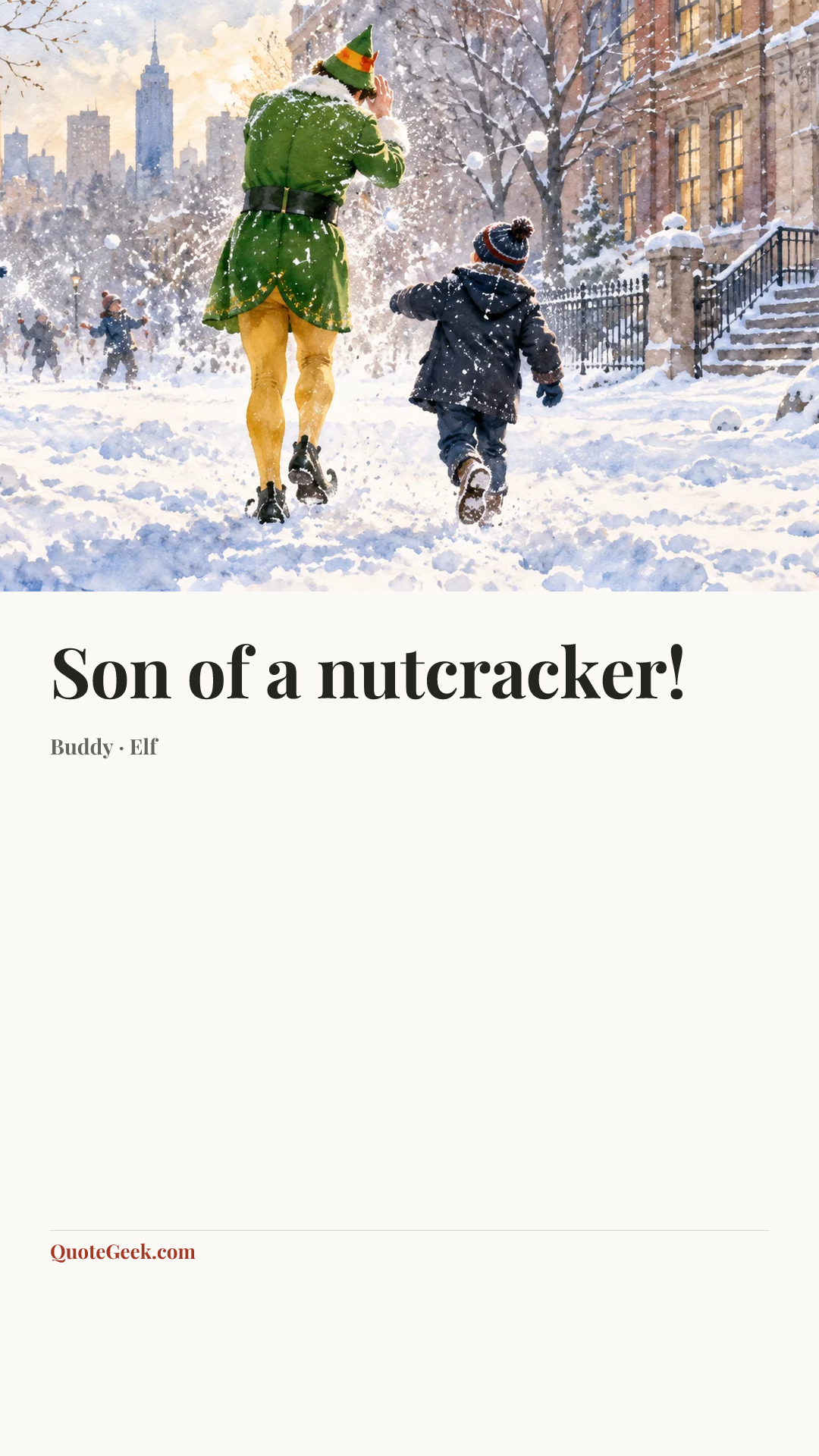 “Son of a nutcracker!” — Buddy · Elf. Illustrated QuoteGeek card.