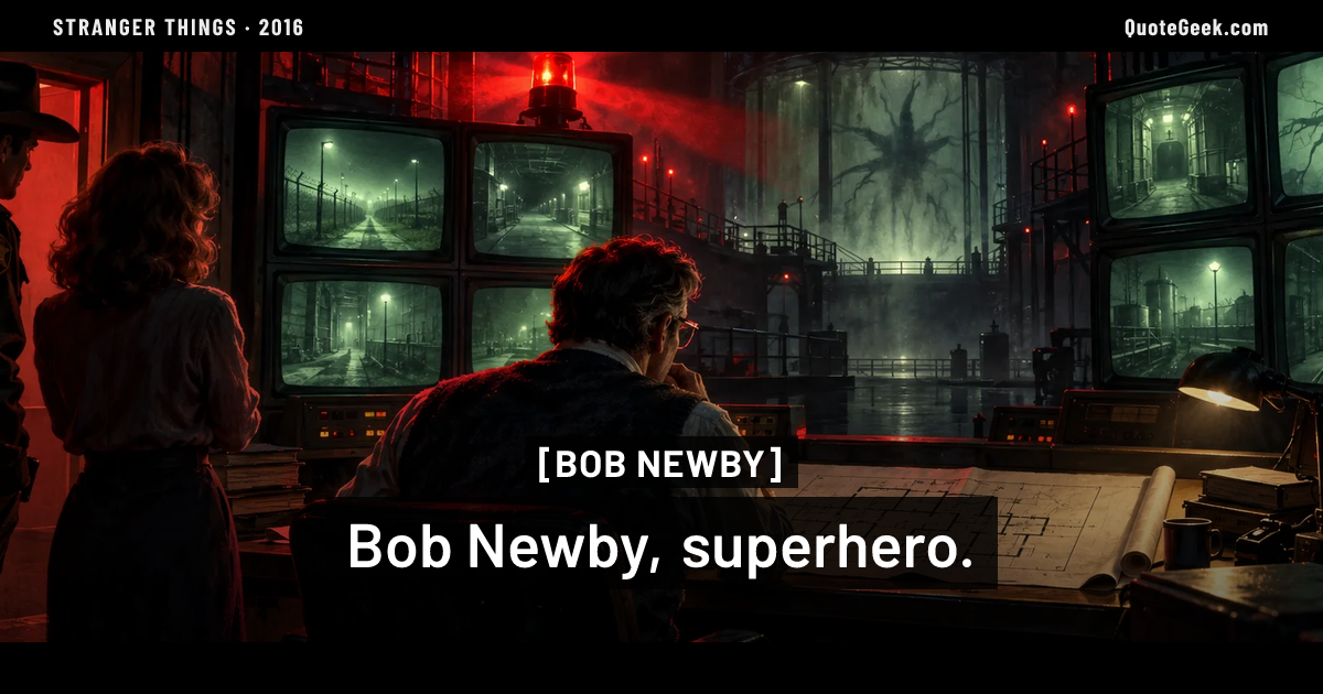 “Bob Newby, superhero.” | Stranger Things (2016), explained