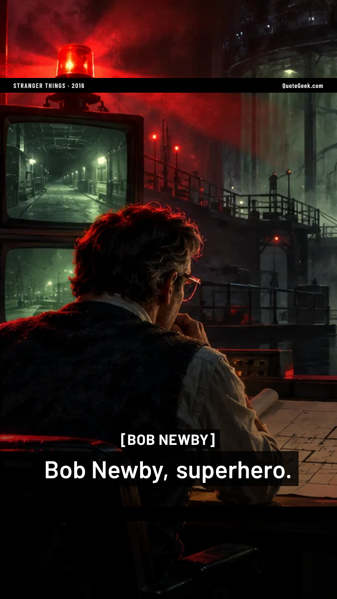 “Bob Newby, superhero.” — Bob Newby · Stranger Things. Illustrated QuoteGeek card.
