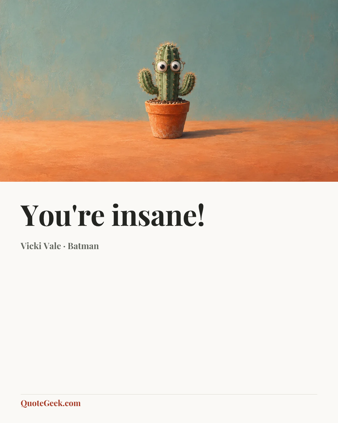 “You're insane!” — Vicki Vale · Batman. Illustrated QuoteGeek card.