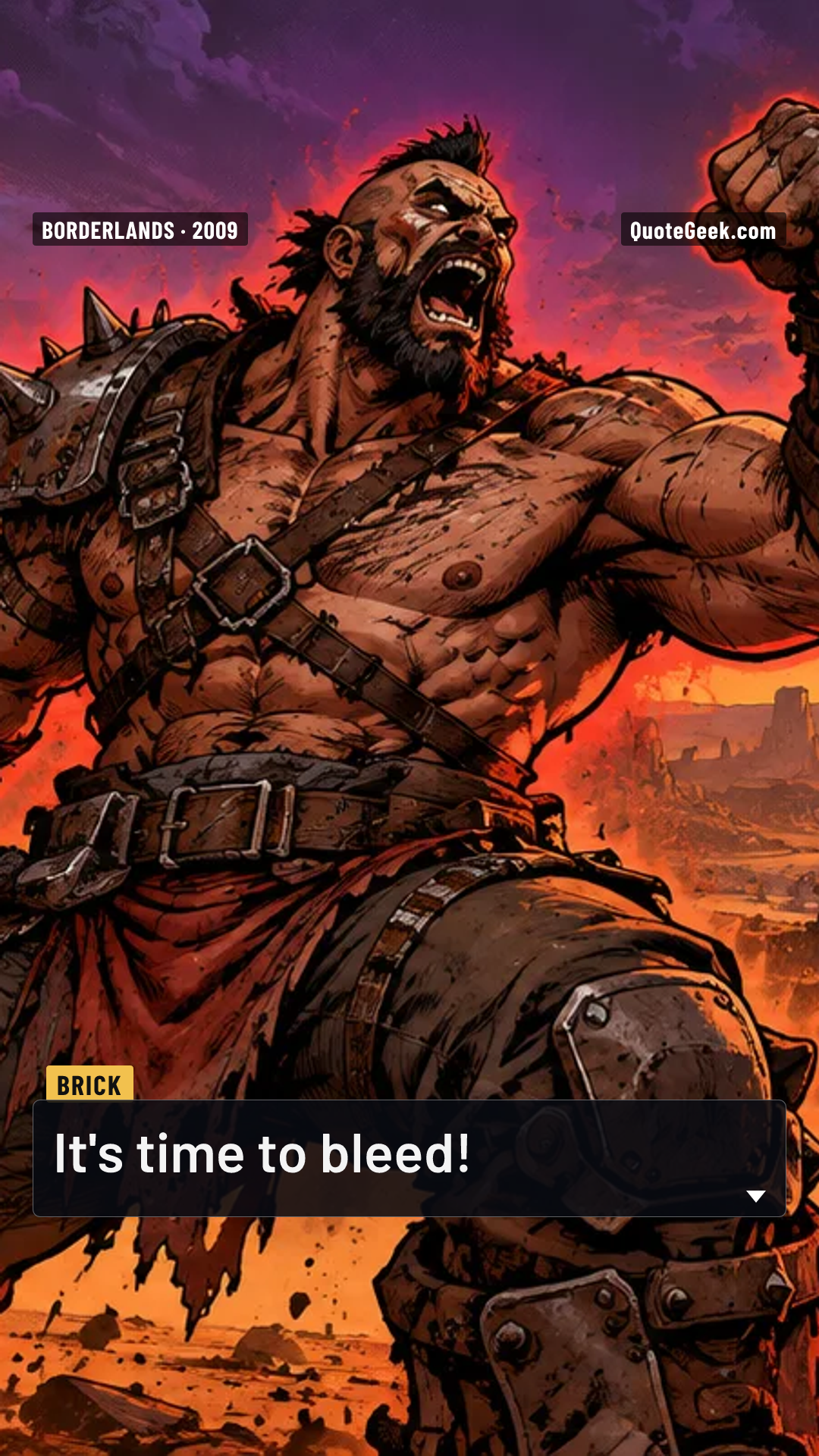 “It's time to bleed!” — Brick · Borderlands. Illustrated QuoteGeek card.