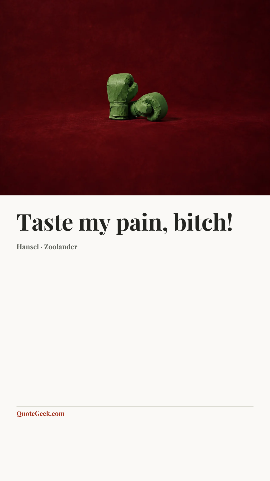 “Taste my pain, bitch!” — Hansel · Zoolander. Illustrated QuoteGeek card.