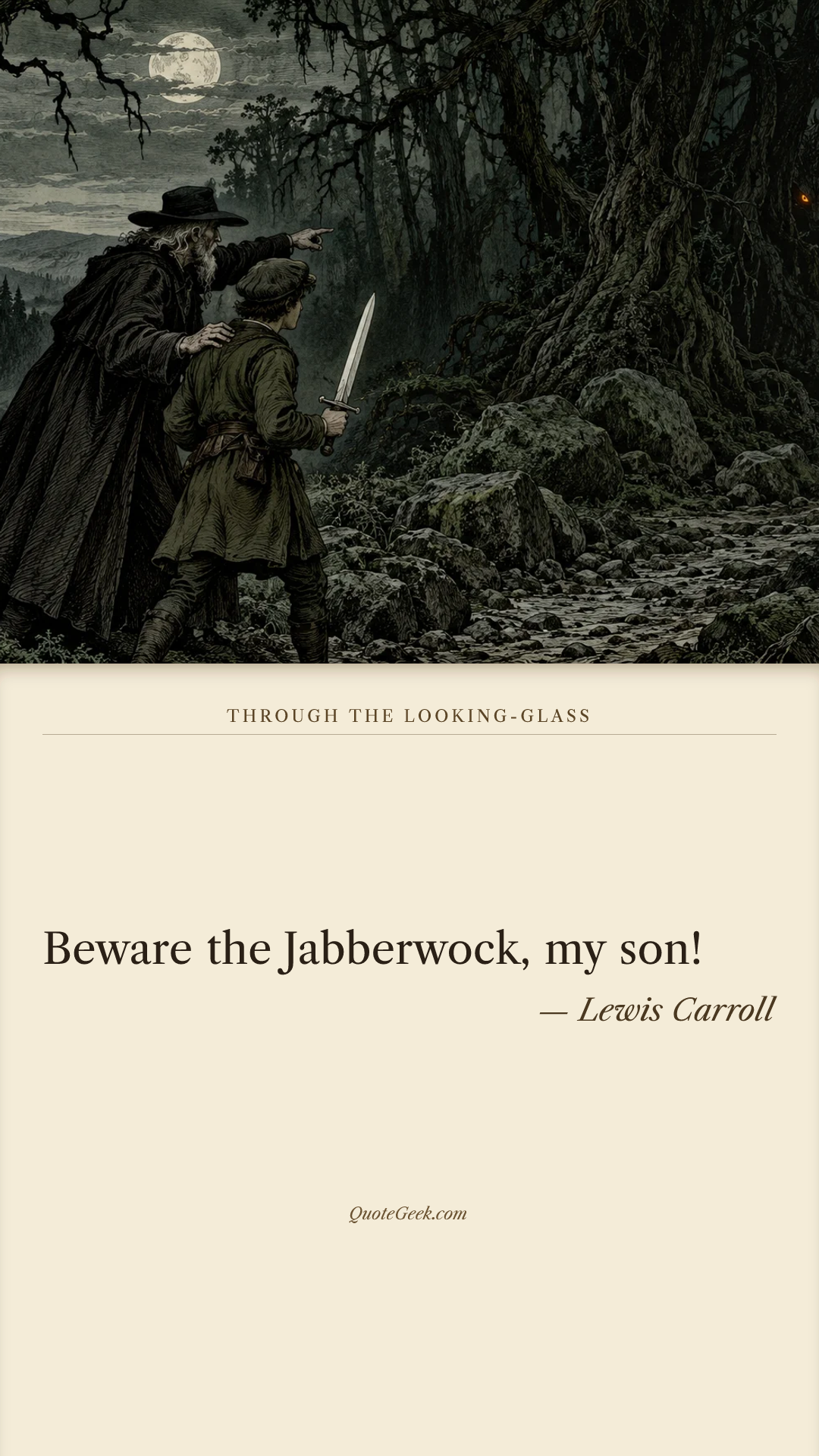 “Beware the Jabberwock, my son!” — Lewis Carroll · Through the Looking-Glass. Illustrated QuoteGeek card.