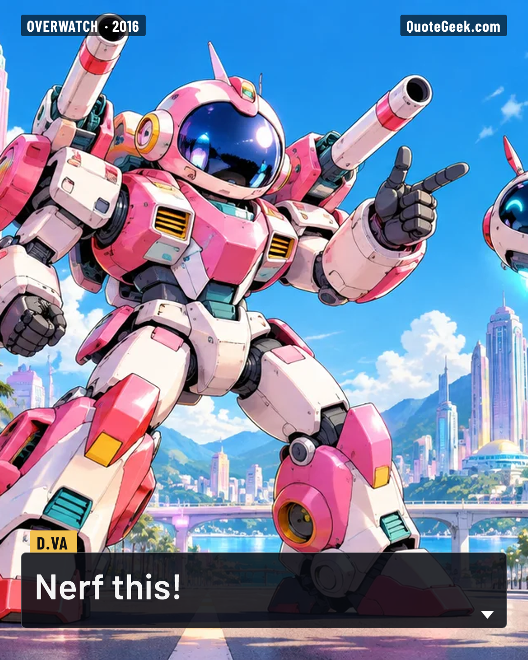 “Nerf this!” — D.Va · Overwatch. Illustrated QuoteGeek card.