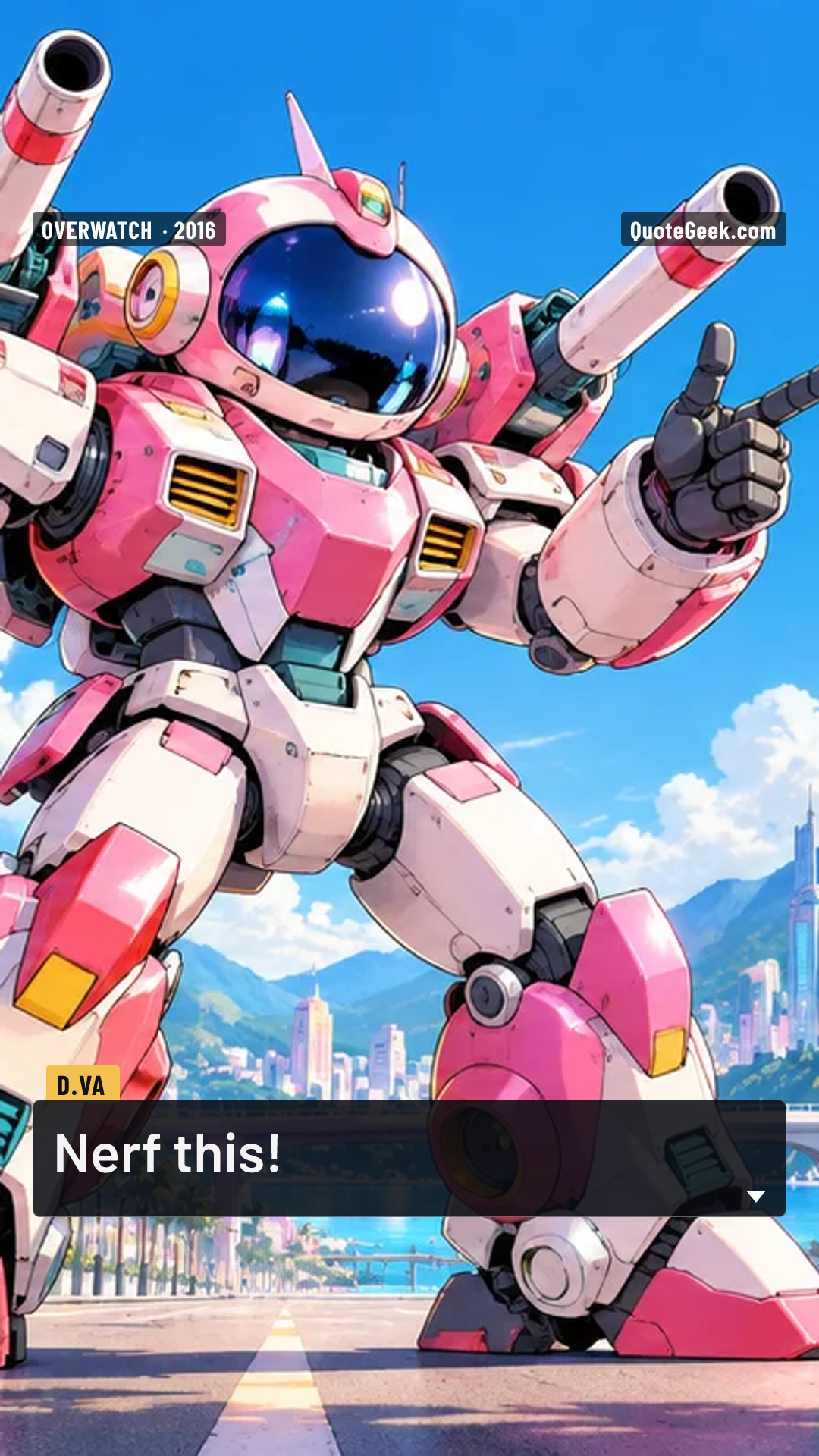 “Nerf this!” — D.Va · Overwatch. Illustrated QuoteGeek card.