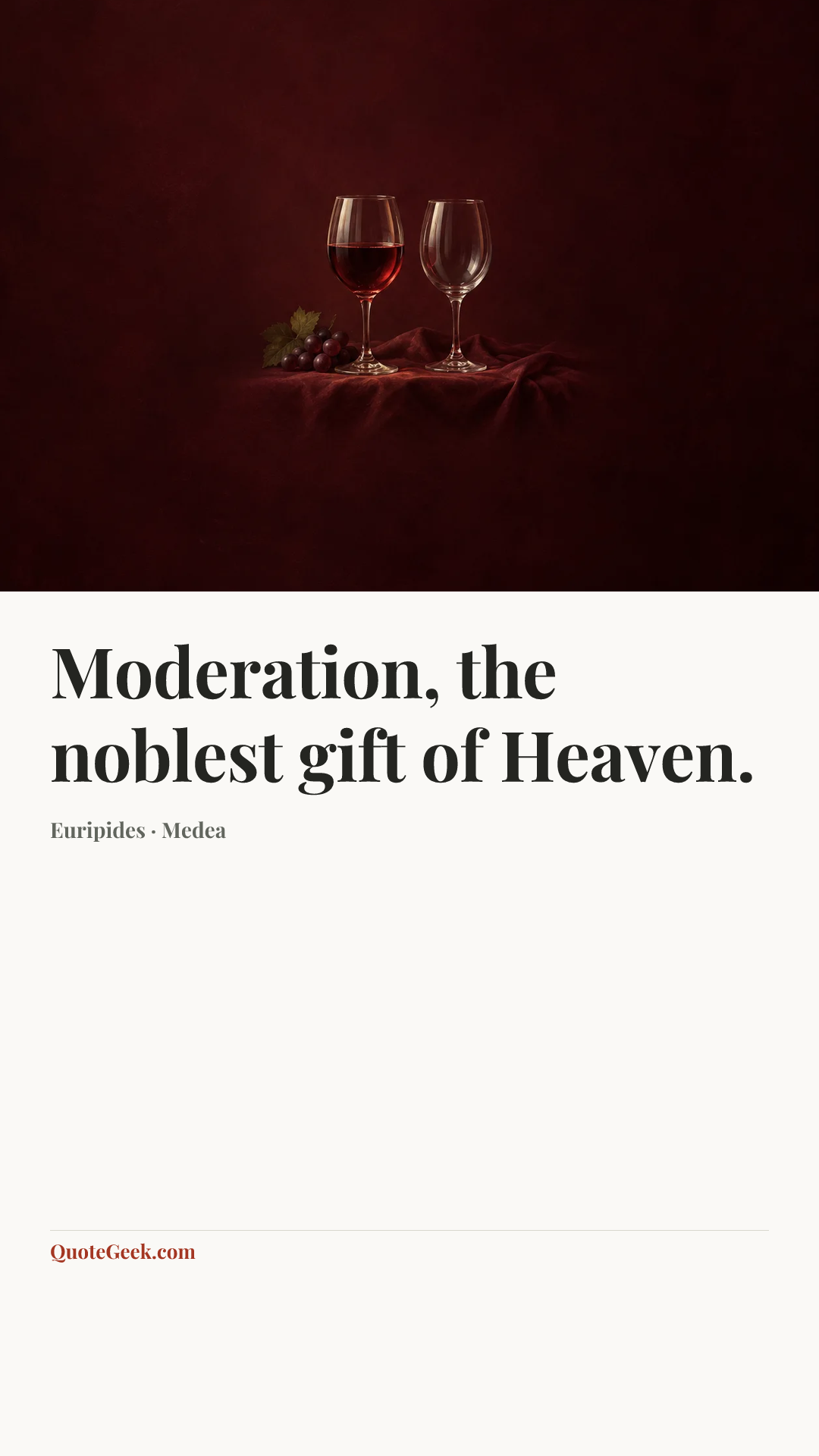 “Moderation, the noblest gift of Heaven.” — Euripides · Medea. Illustrated QuoteGeek card.