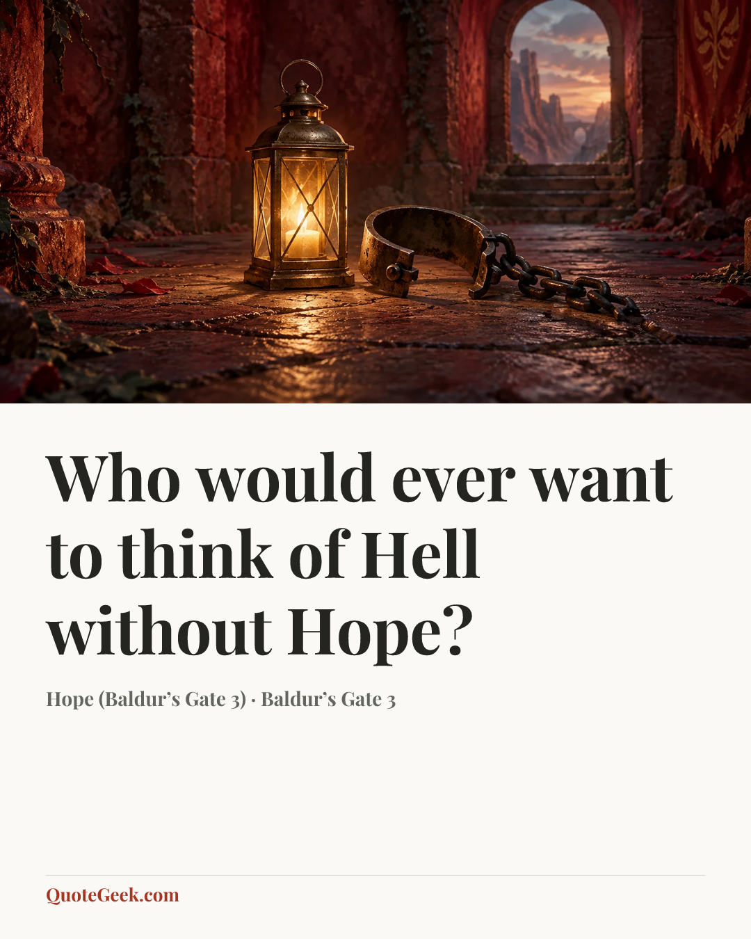“Who would ever want to think of Hell without Hope?” — Hope (Baldur’s Gate 3) · Baldur’s Gate 3. Illustrated QuoteGeek card.