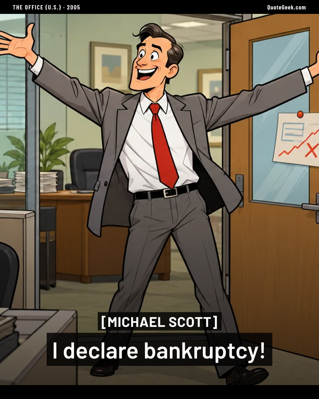“I declare bankruptcy!” — Michael Scott · The Office (U.S.). Illustrated QuoteGeek card.