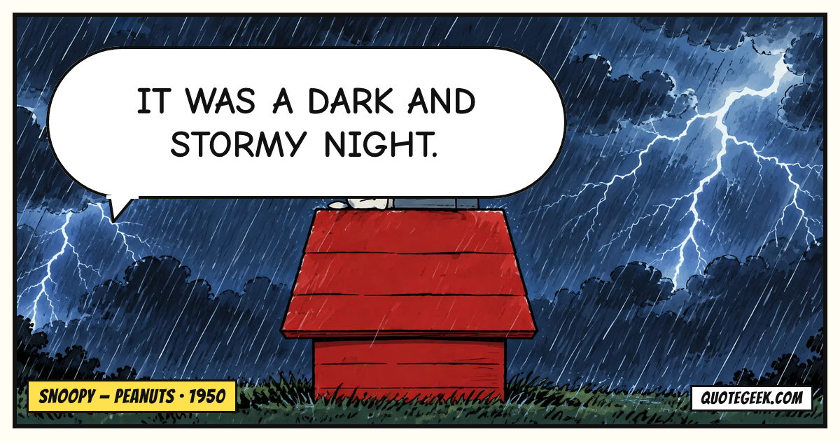 “It was a dark and stormy night.” — Snoopy · Peanuts. Illustrated QuoteGeek card.