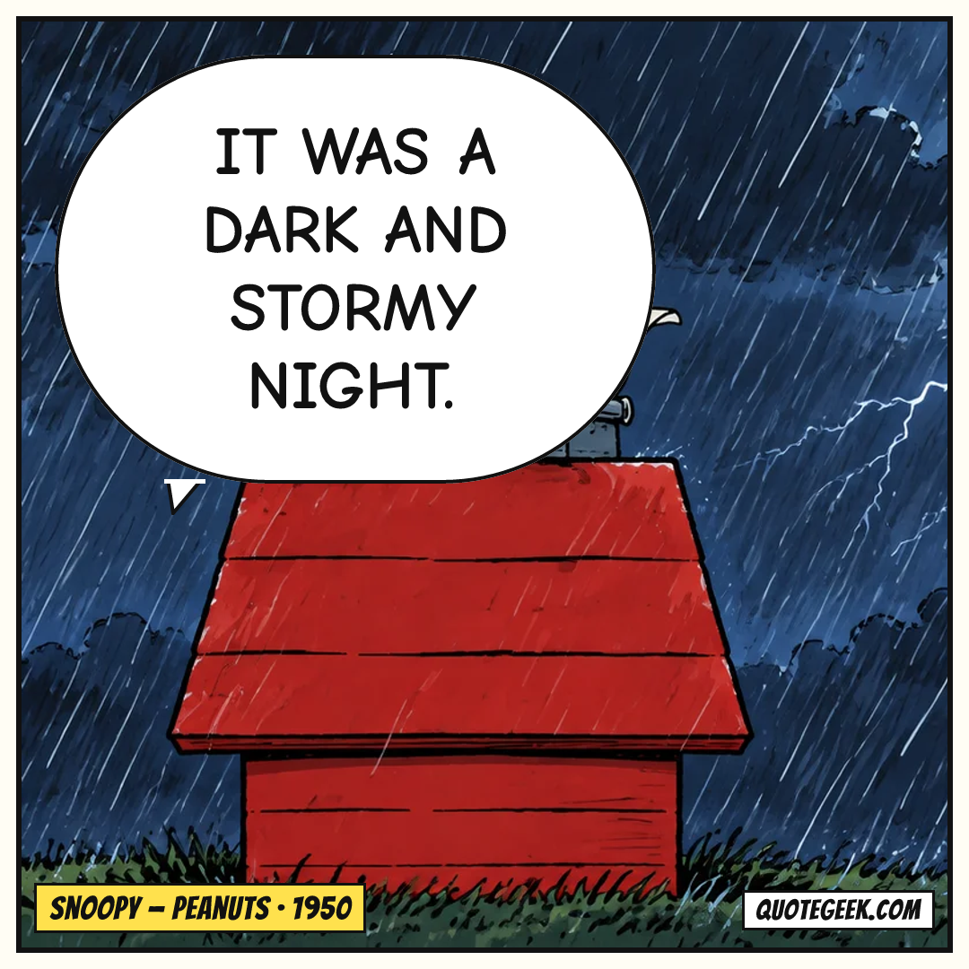 “It was a dark and stormy night.” — Snoopy · Peanuts. Illustrated QuoteGeek card.