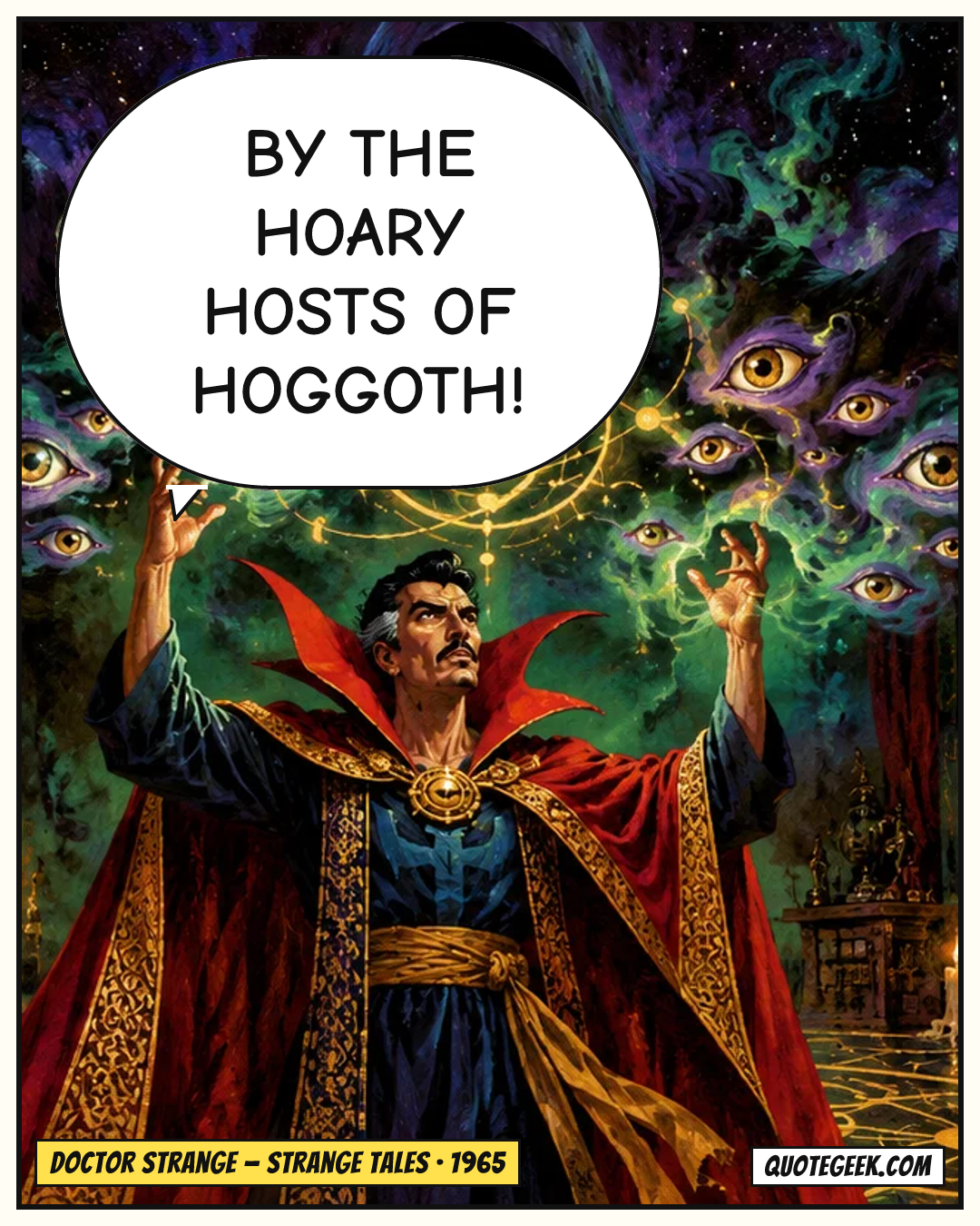 “By the Hoary Hosts of Hoggoth!” — Doctor Strange · Strange Tales. Illustrated QuoteGeek card.